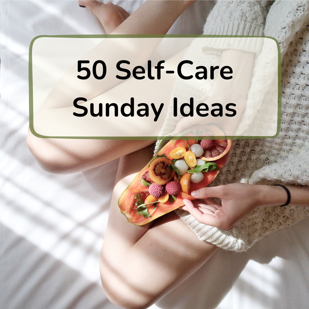 self-care Sunday ideas